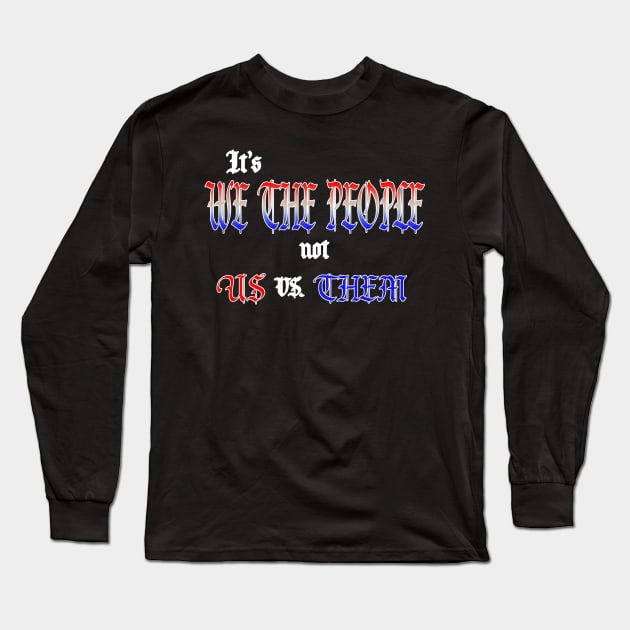 We The People [Republican] Long Sleeve T-Shirt by Edward L. Anderson 